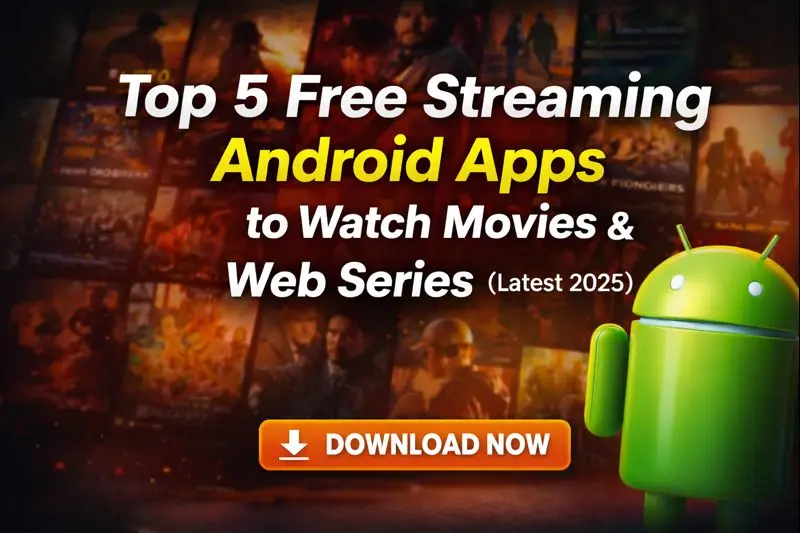 Top 5 Free Streaming Android Apps